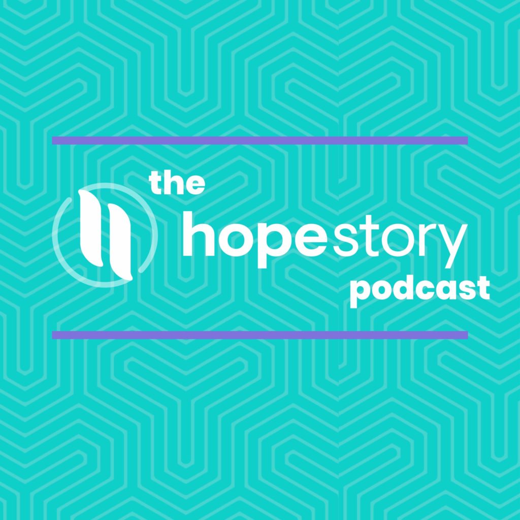 The Hope Story Podcast | Hope Story